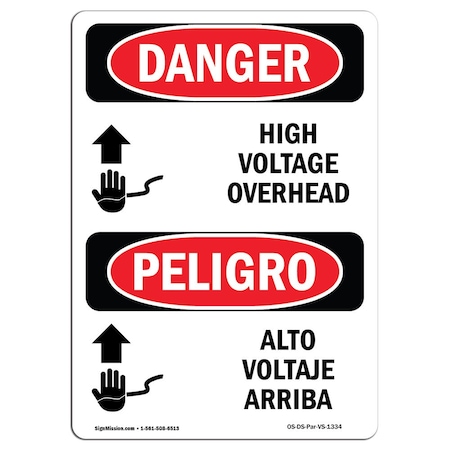 Signmission Safety Sign, OSHA Danger, 24" Height, Aluminum, High Voltage Overhead Bilingual Spanish OS-DS-A-1824-VS-1334